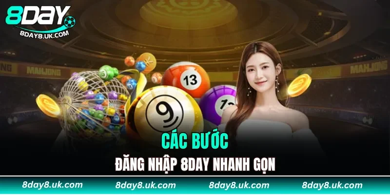 Các bước đăng nhập 8DAY nhanh gọn