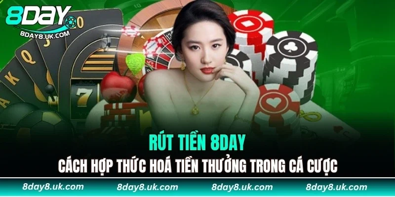 Rút Tiền 8DAY