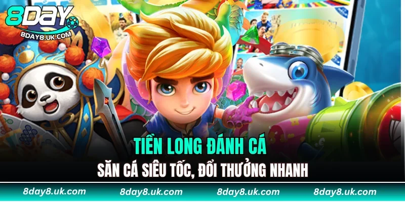 Tiền Long Đánh Cá